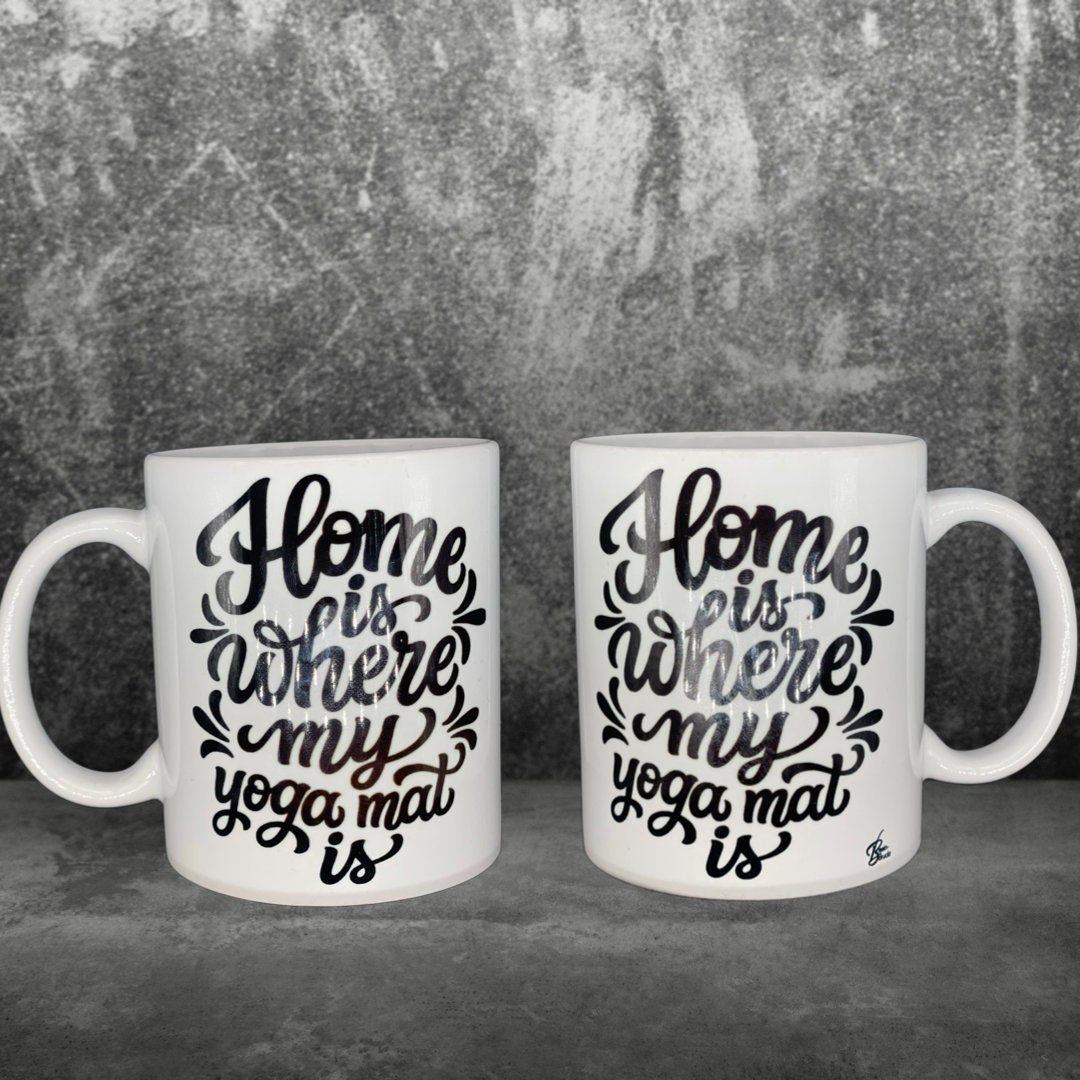 Yoga - Tasse - Home is where my Yoga mat is - individualisierbar mit Namen oder Botschaft personalisiert