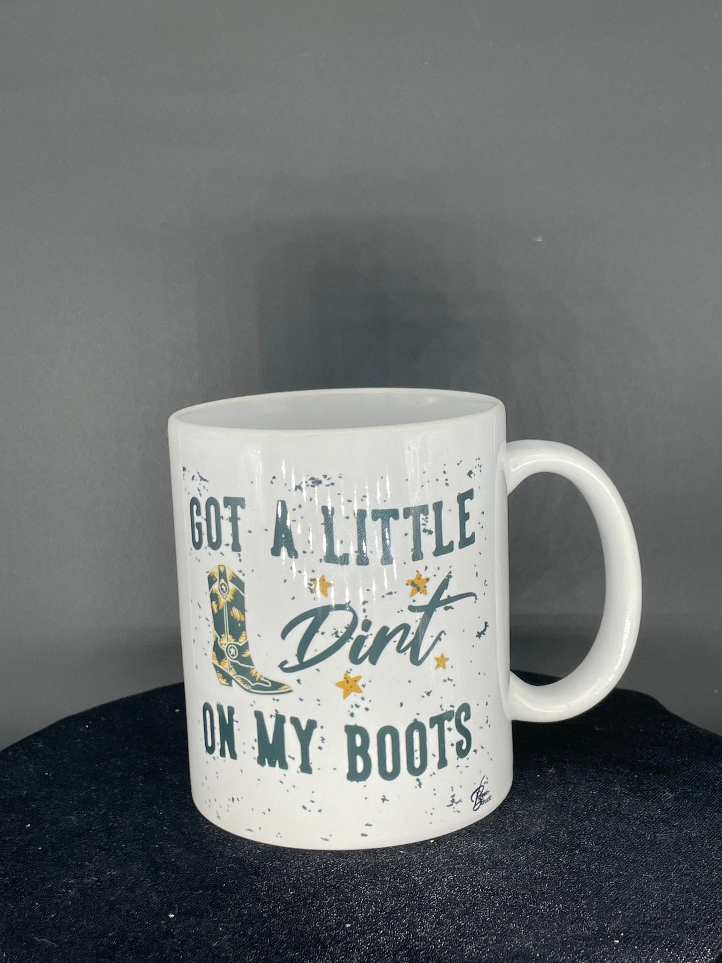 Western Kaffeetasse mit Stiefel - Got a little dirt on my Boots - individuell mit Namen oder Botschaft personalisierbar