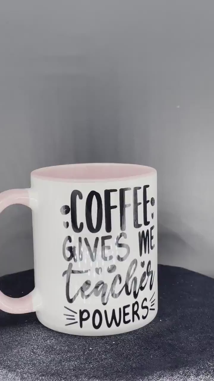 Teacher coffee cup Coffee gives me teacher power - customizable with name or message personalized available in 8 colors