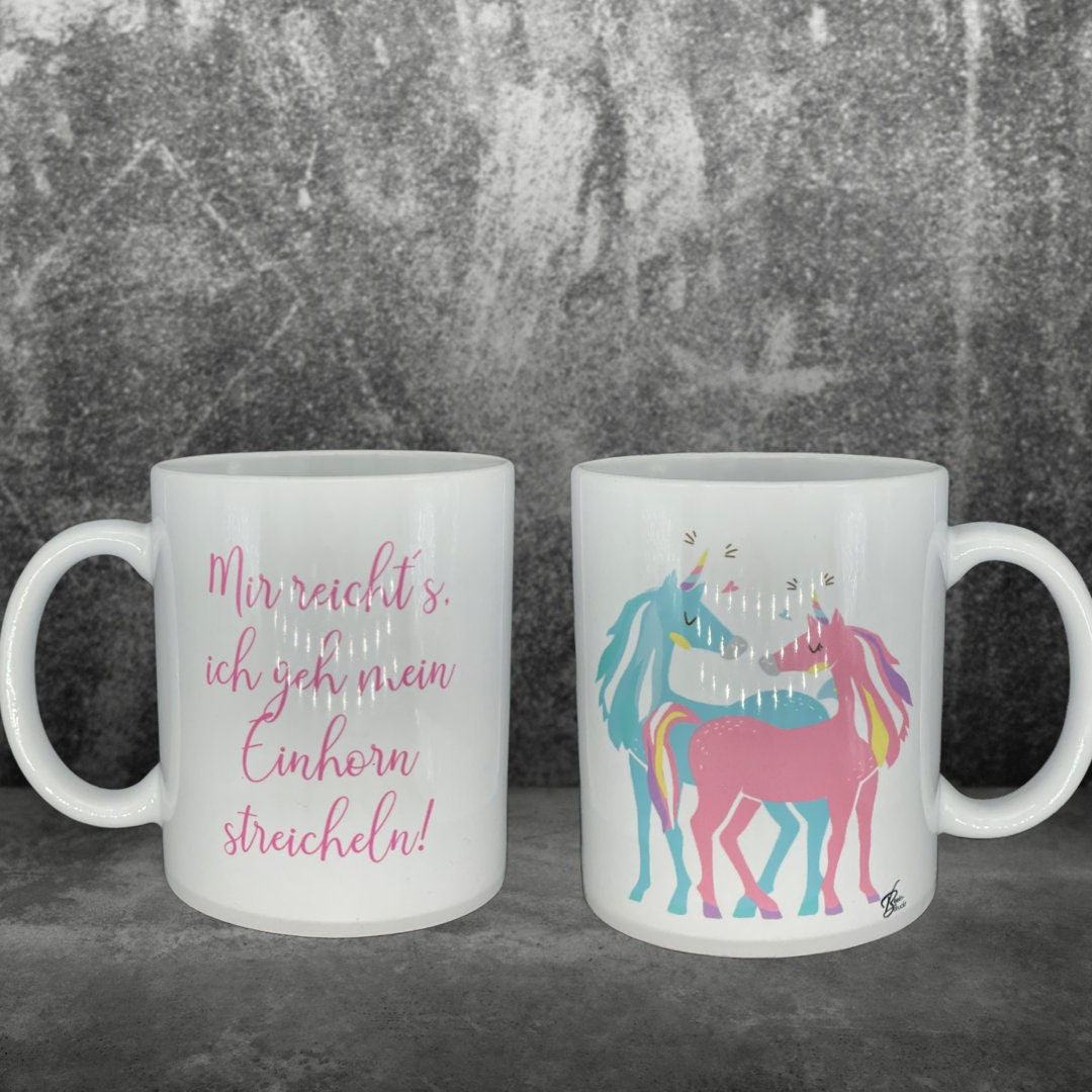 Kaffeetasse Pferd - Mir reichts, ich geh mein Einhorn streicheln individualisierbar mit Namen - reiten Pferd Reiter Reitsport personalisiert