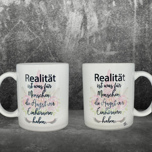 Realität ist was für Menschen, die Angst vor Einhörnern haben Kaffeetasse rosa Kaffee Becher Einhorn personalisiert Keramik Tasse mit Spruch