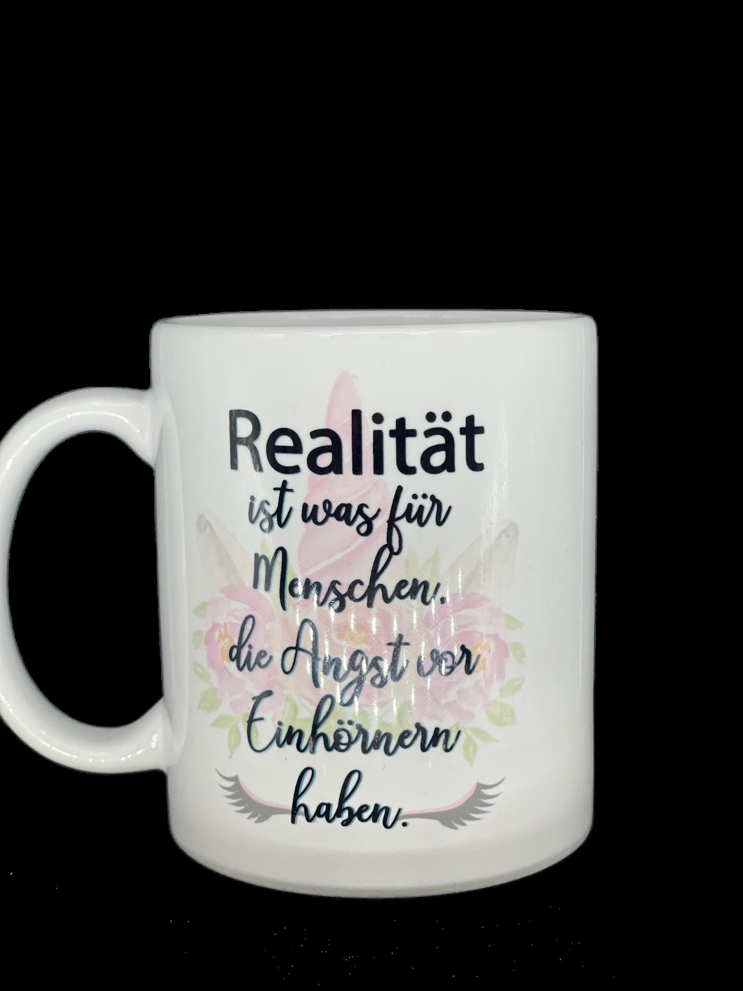 Realität ist was für Menschen, die Angst vor Einhörnern haben Kaffeetasse rosa Kaffee Becher Einhorn personalisiert Keramik Tasse mit Spruch