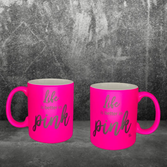 Life is better in pink - individualisiert mit Namen oder Botschaft personalisierbar