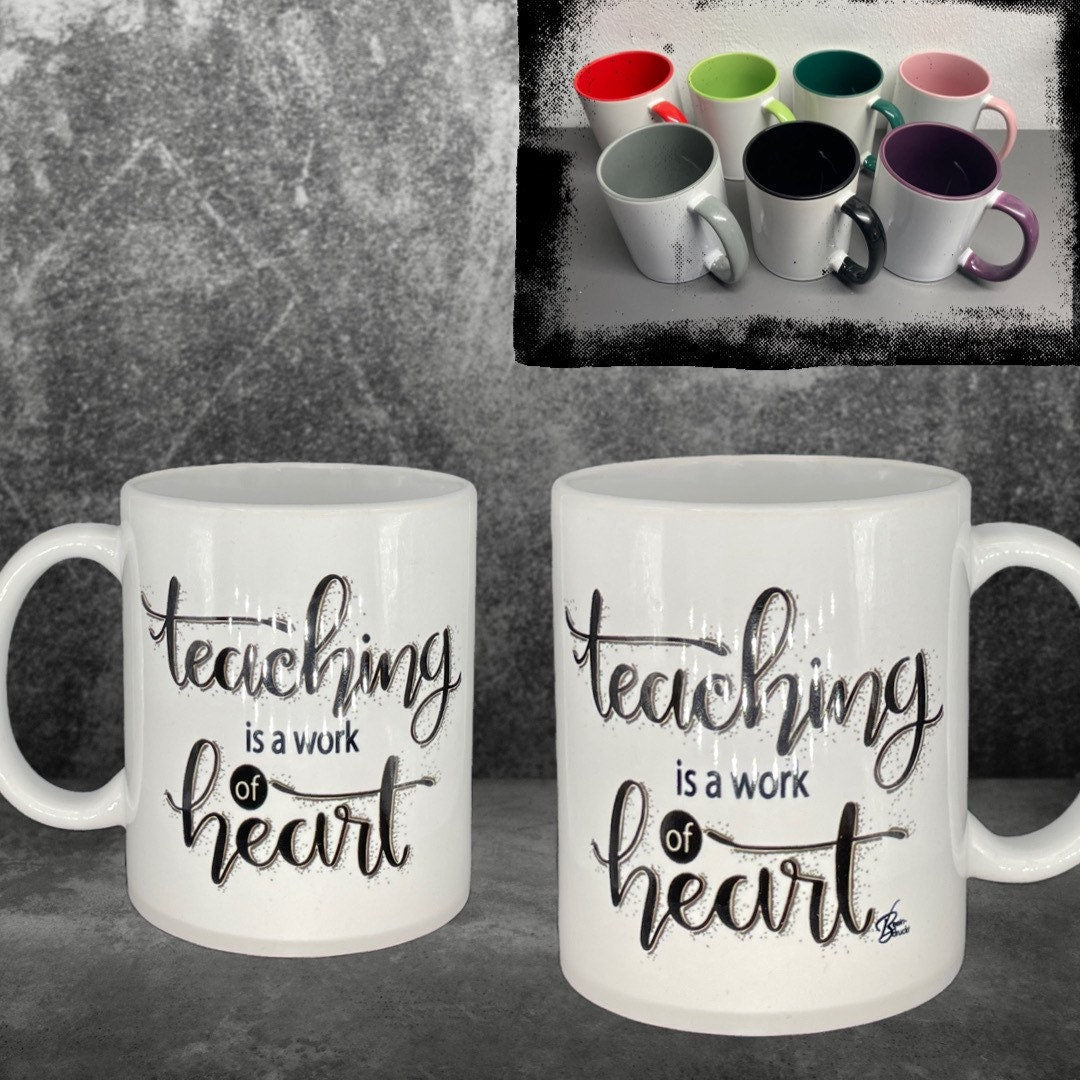 Lehrer Kaffeetasse Teaching is a work of heart - individualisierbar mit Namen oder Botschaft personalisiert in 7 Farben erhältlich