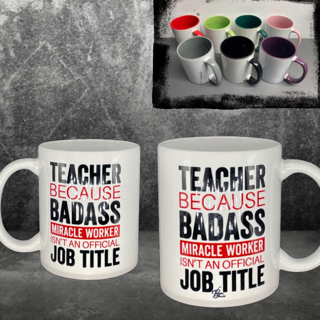 Teacher coffee cup Teacher Badass Miracle Worker red - customizable with name or message personalized available in 7 colors